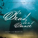 The dead don't dance cover image
