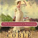 The lightkeeper's daughter : a Mercy Falls novel cover image