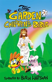 The ICB, Garden Children's Bible : International Children's Bible cover image