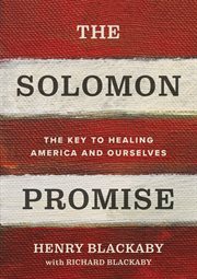 The Solomon Promise : The Key to Healing America and Ourselves cover image