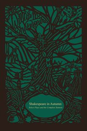 Shakespeare in autumn : Select Plays and the Complete Sonnets cover image