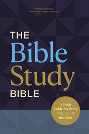 NKJV, the Bible Study Bible : A Study Guide for Every Chapter of the Bible cover image
