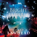 Bright empires. The complete series cover image