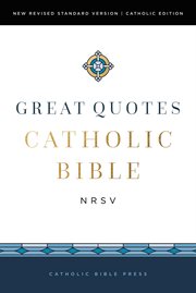 Great quotes Catholic Bible : Holy Bible cover image