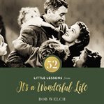 52 little lessons from It's a wonderful life cover image