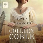 To Love a Stranger : Wyoming Series, Book 4 cover image