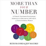 More Than Your Number : A Christ-Centered Enneagram Approach to Becoming AWARE of Your Internal World cover image