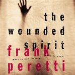 The wounded spirit cover image