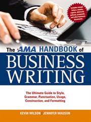 The AMA Handbook of Business Writing cover image
