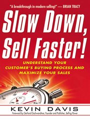 Slow Down, Sell Faster! cover image