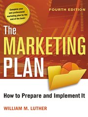 The marketing plan : How to prepare and implement it cover image