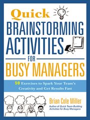 Quick brainstorming activities for busy managers cover image