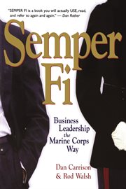 Semper Fi : Business Leadership the Marine Corps Way cover image