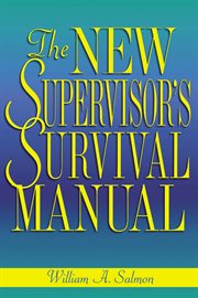 The new supervisor's survival manual cover image