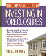 The complete guide to investing in foreclosures cover image