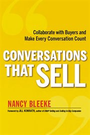 Conversations that sell. Collaborate with Buyers and Make Every Conversation Count cover image