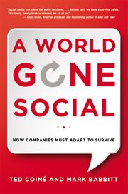 A world gone social : how companies must adapt to survive cover image