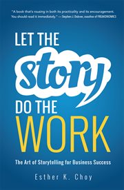 Let the story do the work cover image