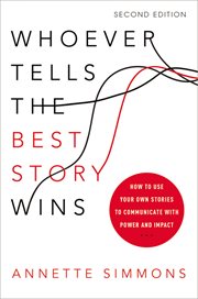 Whoever Tells the Best Story Wins, 2nd Edition cover image