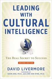 Leading with cultural intelligence. The Real Secret to Success cover image