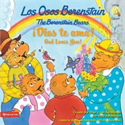 Los Osos Berenstain y la regla de oro = : The Berenstain Bears and the golden rule cover image