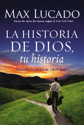 Cover image for La Historia De Dios, Tu Historia