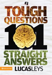 101 tough questions, 101 straight answers cover image