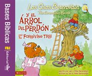 Los osos berenstain y el árbol del perdón / and the forgiving tree cover image