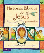 Historias bíblicas de jesús para niños. Cada Historia Susurra Su Nombre cover image