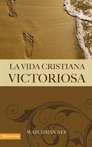 La vida cristiana victoriosa cover image