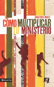 C̤mo multiplicar tu ministerio cover image