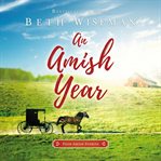 An Amish year : four Amish novellas cover image