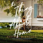 The Thing About Home cover image