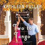 Two to Tango : Maple Falls cover image