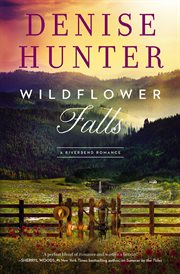 Wildflower Falls : Riverbend cover image