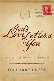 God's love letters to you : a 40-day devotional experience cover image