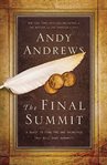 The final summit: a quest to find the one principle that will save humanity cover image