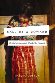 Call of a coward : the God of Moses and the middle-class housewife cover image