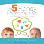 The 5 Money Personalities The 5 Money Personalities