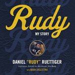 Rudy: my story cover image