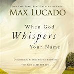 When God whispers your name cover image