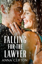 Falling for the lawyer cover image