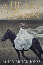 A heart divided cover image
