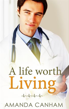 Cover image for A Life Worth Living