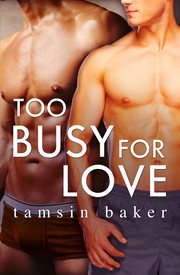 Too busy for love cover image