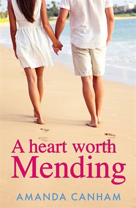 Cover image for A Heart Worth Mending