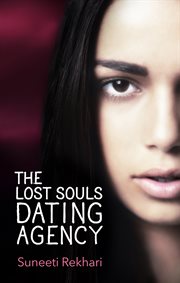 The Lost Souls Dating Agency : Shalini's story cover image