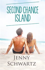 Second chance island (love coast to coast, #1) cover image