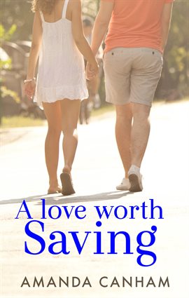 Cover image for A Love Worth Saving
