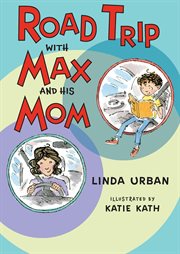 Road trip with Max and his mom cover image